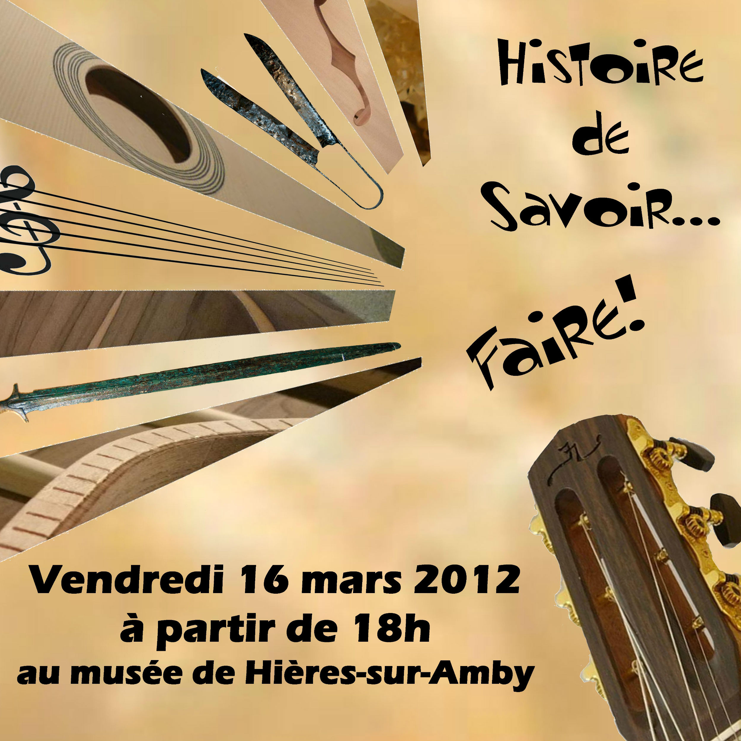 HISTOIRE DE SAVOIR FAIRE Le 16/03/2012